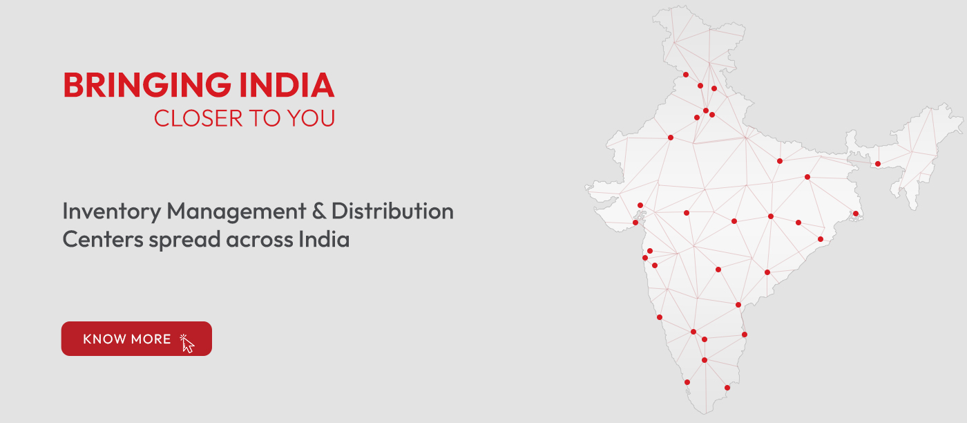 Inventory Management & Distribution  Centers spread across India