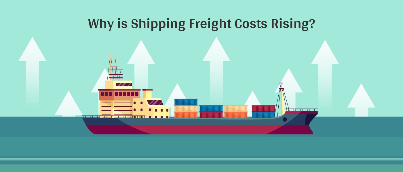 Why Are Shipping Freight Costs Rising?